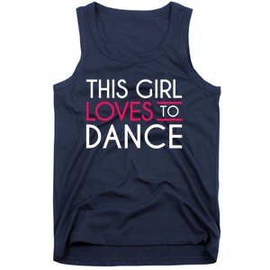 This Girl Loves To Dance Tank Top