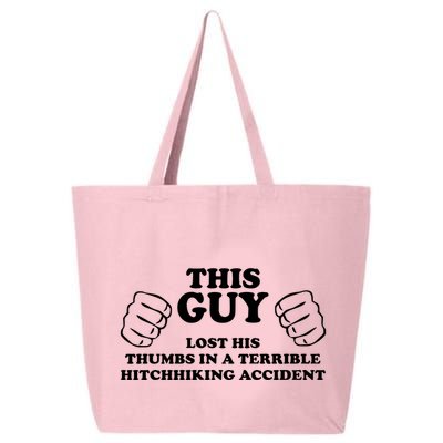 This Guy Lost His Thumbs In A Terrible Hitchhiking Accident 25L Jumbo Tote