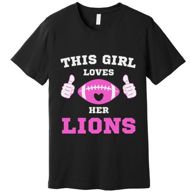 This Girl Loves Her Lions Pinky Leopard Premium T-Shirt