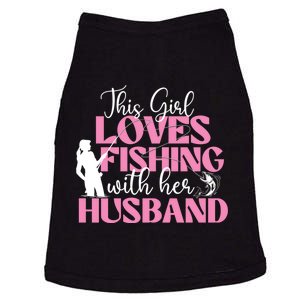 This Girl Loves Fishing With Her Husband Fisherman Fish Doggie Tank