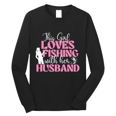 This Girl Loves Fishing With Her Husband Fisherman Fish Long Sleeve Shirt