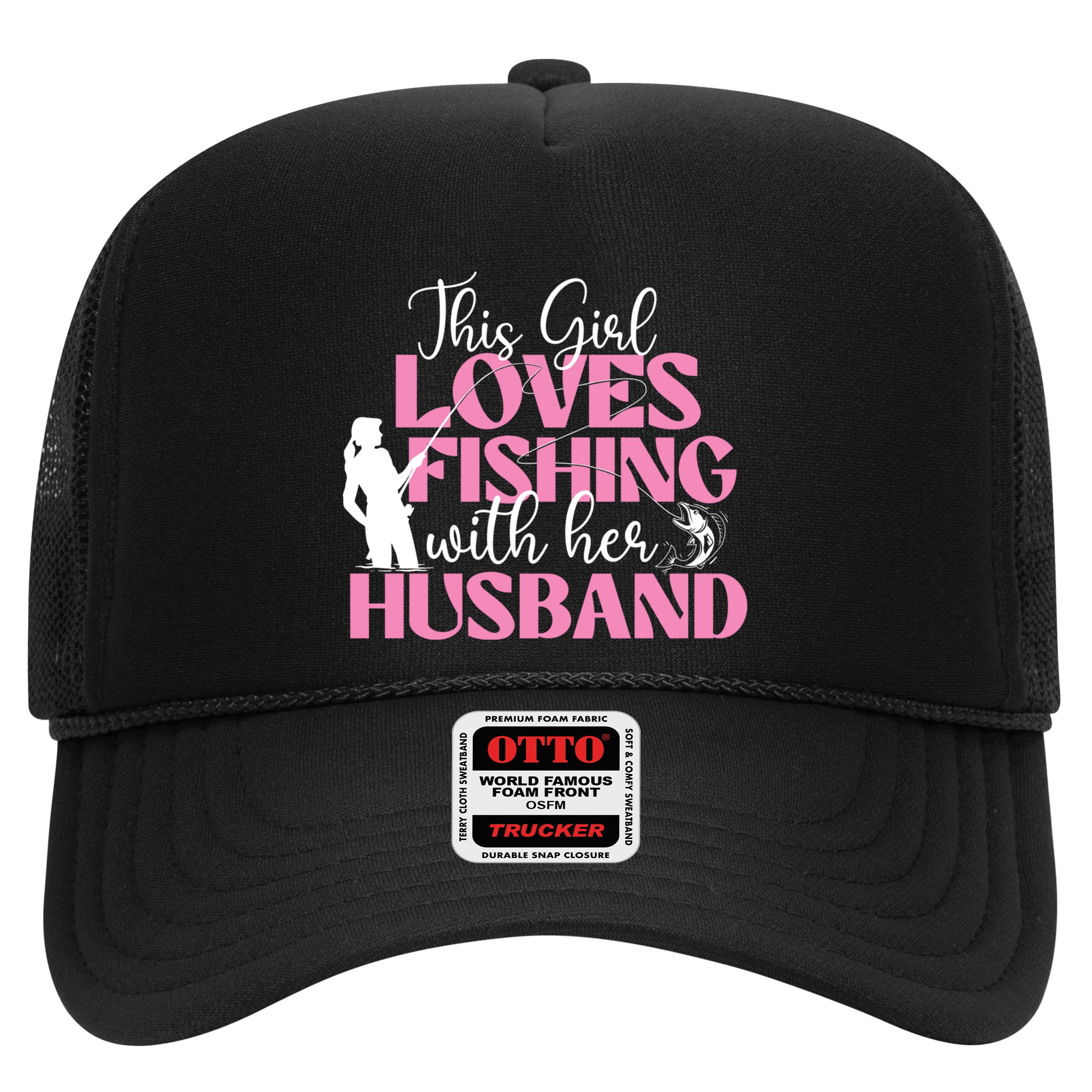This Girl Loves Fishing With Her Husband Fisherman Fish Hat