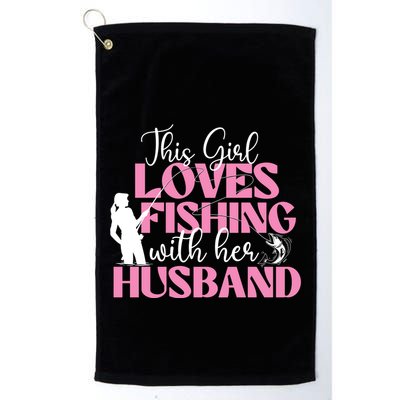 This Girl Loves Fishing With Her Husband Fisherman Fish Golf Towel