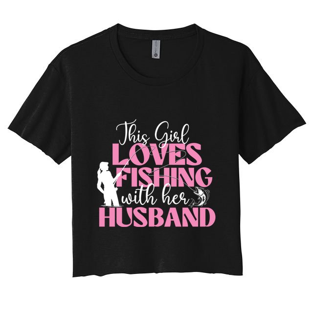 This Girl Loves Fishing With Her Husband Fisherman Fish Crop Top