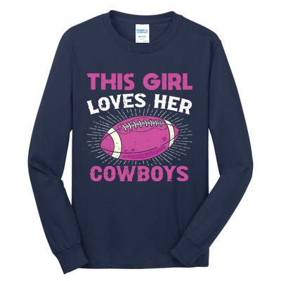 This Girl Loves Her Cowboy Tall Long Sleeve T-Shirt