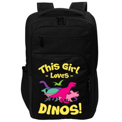 This Girl Loves Dinos - Funny Dinosaur Lover Gift Impact Tech Backpack