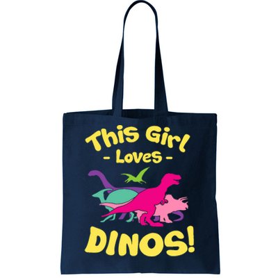 This Girl Loves Dinos - Funny Dinosaur Lover Gift Tote Bag