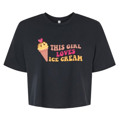 This Girl Loves Ice Cream Cute Gift Bella+Canvas Jersey Crop Tee