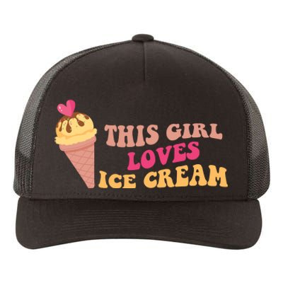 This Girl Loves Ice Cream Cute Gift Yupoong Adult 5-Panel Trucker Hat