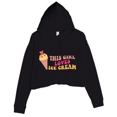 This Girl Loves Ice Cream Cute Gift Crop Fleece Hoodie