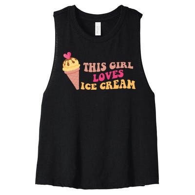 This Girl Loves Ice Cream Cute Gift Women's Racerback Cropped Tank