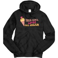 This Girl Loves Ice Cream Cute Gift Tie Dye Hoodie