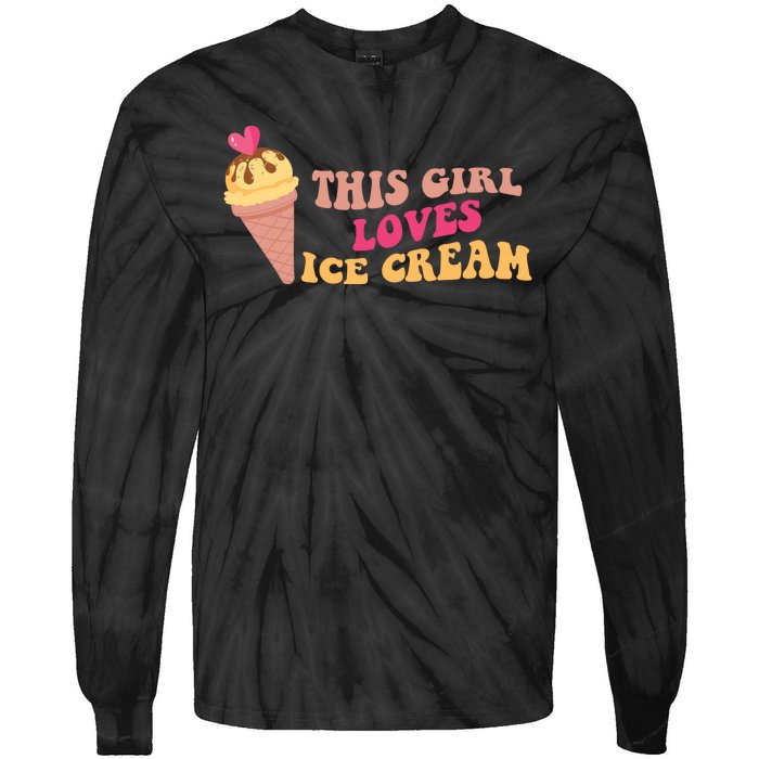 This Girl Loves Ice Cream Cute Gift Tie-Dye Long Sleeve Shirt