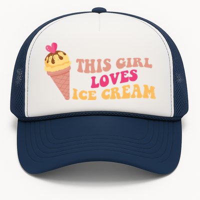 This Girl Loves Ice Cream Cute Gift Trucker Hat