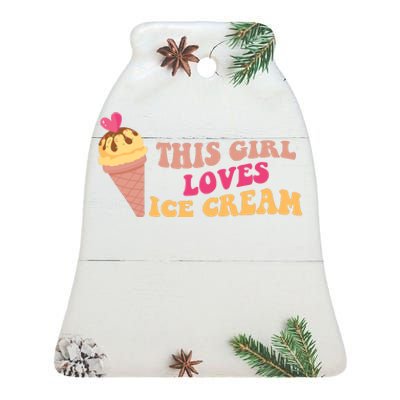 This Girl Loves Ice Cream Cute Gift Ceramic Bell Ornament