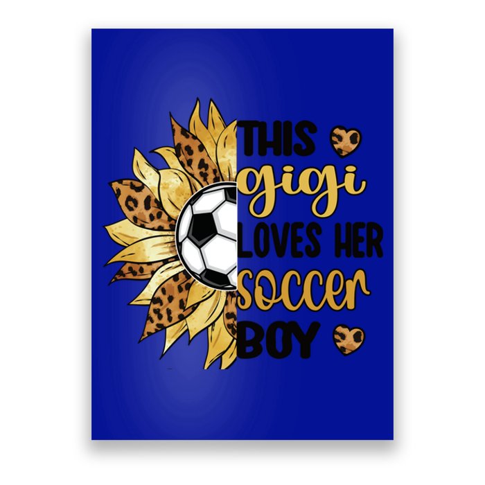 This Gigi Loves Her Soccer Boy Soccer Gigi Grandma Cool Gift Poster