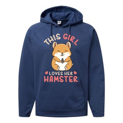 This Girl Loves Her Hamster | Hamster Lover Gift Performance Fleece Hoodie