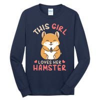 This Girl Loves Her Hamster | Hamster Lover Gift Tall Long Sleeve T-Shirt