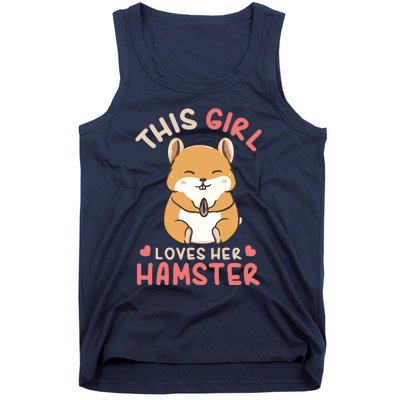 This Girl Loves Her Hamster | Hamster Lover Gift Tank Top