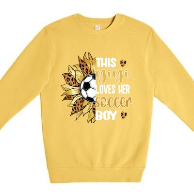 This Gigi Loves Her Soccer Boy Soccer Player Grandma Gigi Cool Gift Premium Crewneck Sweatshirt