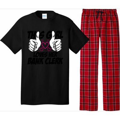 This Girl Loves Her Bank Clerk Banking Finance Bookkeeper Gift Pajama Set