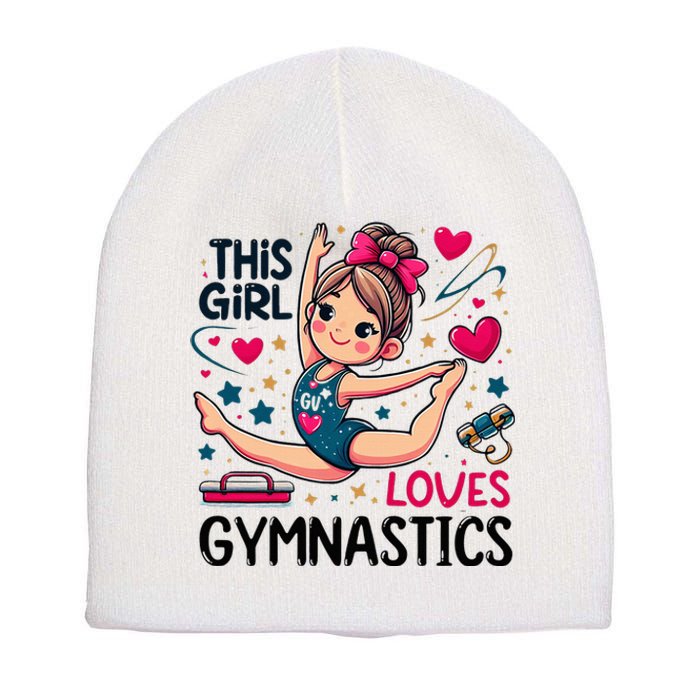 This Girl Loves Gymnastics Gymnastic Sport Lover Short Acrylic Beanie