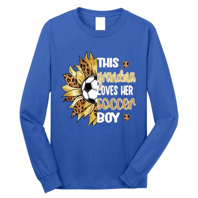 This Grandma Loves Her Soccer Boy Soccer Player Grandmother Gift Long Sleeve Shirt