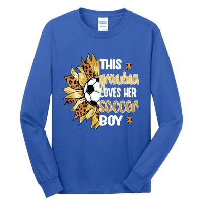 This Grandma Loves Her Soccer Boy Soccer Player Grandmother Gift Tall Long Sleeve T-Shirt