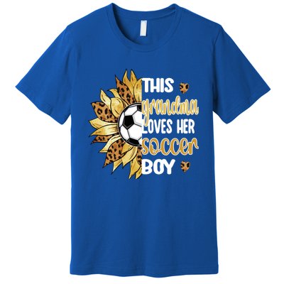 This Grandma Loves Her Soccer Boy Soccer Player Grandmother Gift Premium T-Shirt