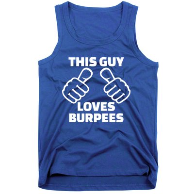 This Guy Loves Burpees Gift Tank Top