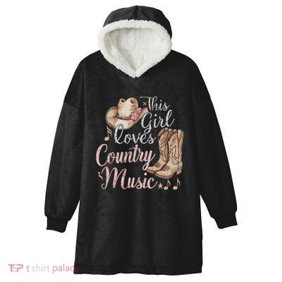 This Girl Loves Country Music Hooded Wearable Blanket