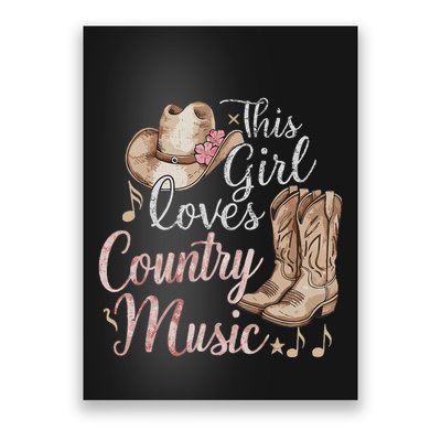 This Girl Loves Country Music Poster