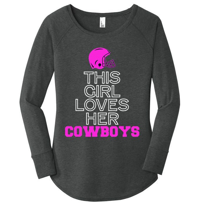 This Girl Loves Her Cowboys Cute Texas Women's Perfect Tri Tunic Long Sleeve Shirt