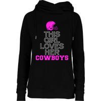 This Girl Loves Her Cowboys Cute Texas Womens Funnel Neck Pullover Hood