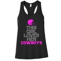 This Girl Loves Her Cowboys Cute Texas Women's Racerback Tank