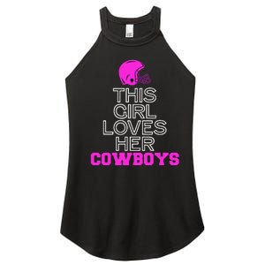 This Girl Loves Her Cowboys Cute Texas Women's Perfect Tri Rocker Tank