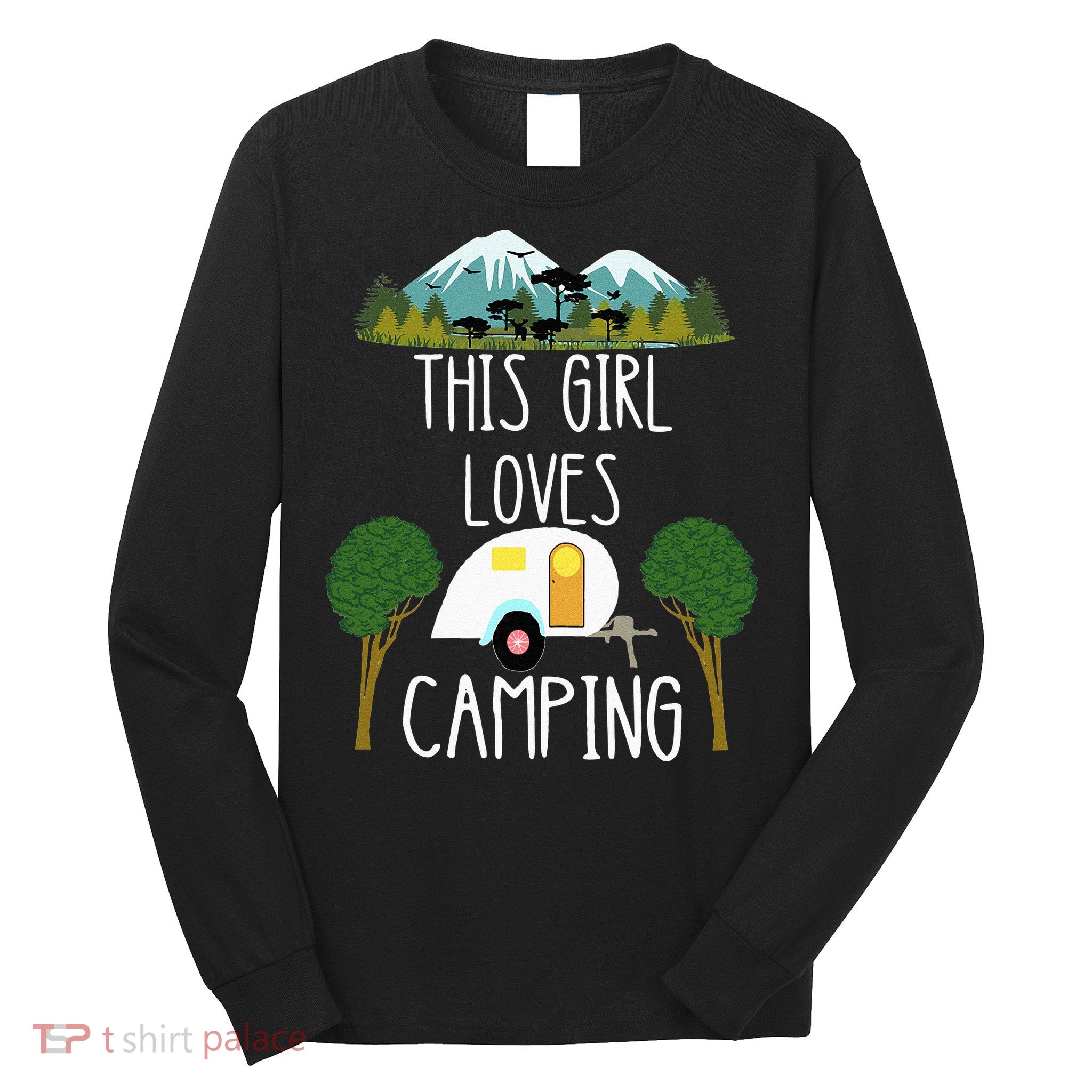This Girl Loves Camping RV Teardrop Trailer Camper Caravan Long Sleeve Shirt
