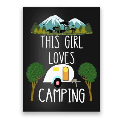This Girl Loves Camping RV Teardrop Trailer Camper Caravan Poster