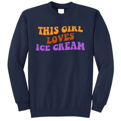 This Girl Loves Ice Cream Retro Cute Tall Sweatshirt