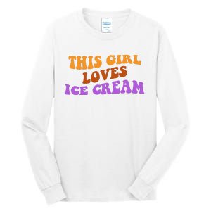 This Girl Loves Ice Cream Retro Cute Tall Long Sleeve T-Shirt