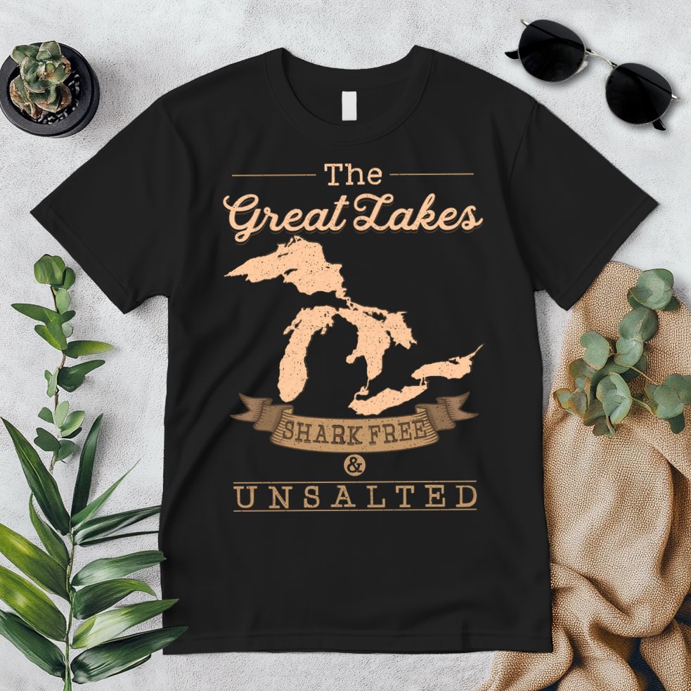 The Great Lakes Shark Free Unsalted Michigan Gift Premium T-Shirt