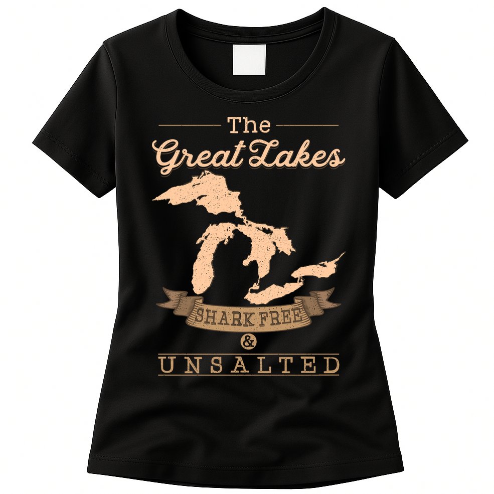 The Great Lakes Shark Free Unsalted Michigan Gift Womens T-Shirt