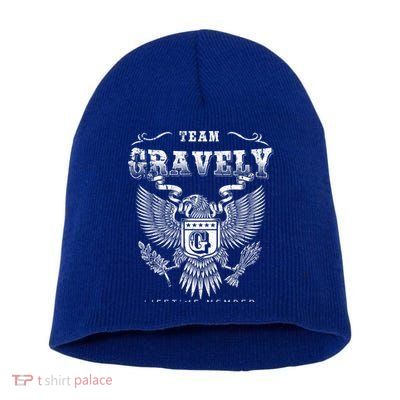 Team Gravely Lifetime Member Last Name Gift Short Acrylic Beanie