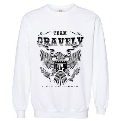 Team Gravely Lifetime Member Last Name Gift Garment-Dyed Sweatshirt