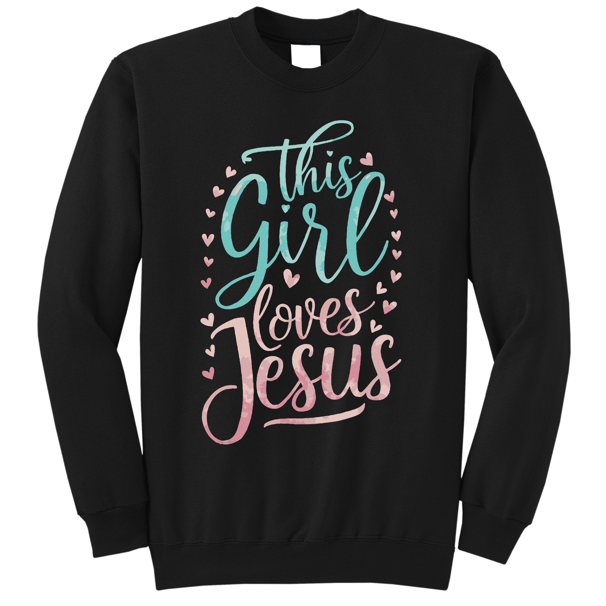 This Girl Loves Jesus Sweatshirt