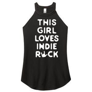 This Girl Loves Indie Rock Women's Perfect Tri Rocker Tank