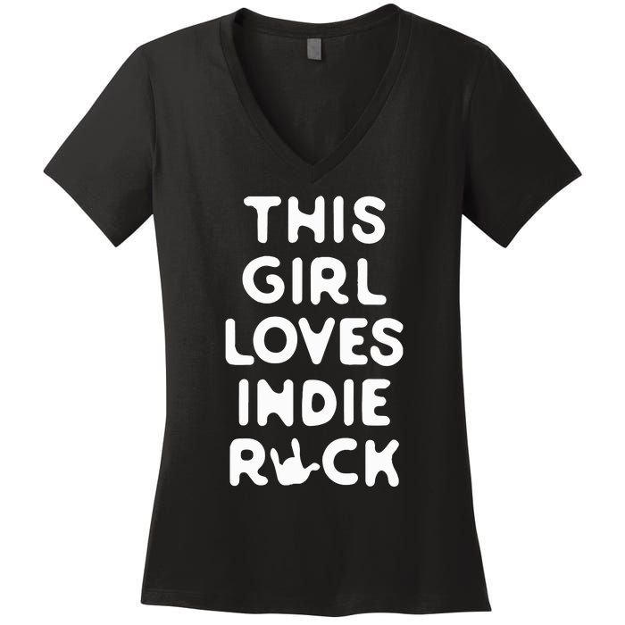 This Girl Loves Indie Rock Women's V-Neck T-Shirt