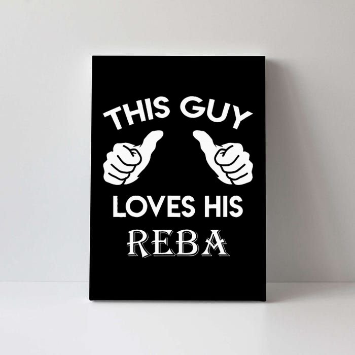 This Guy Loves His REBA Gift Valentine Heart Belongs 3 Canvas