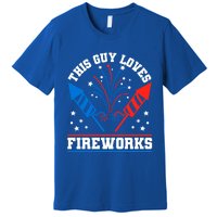 This Guy Loves Fireworks Firecrackers 4th Of July Gift Premium T-Shirt