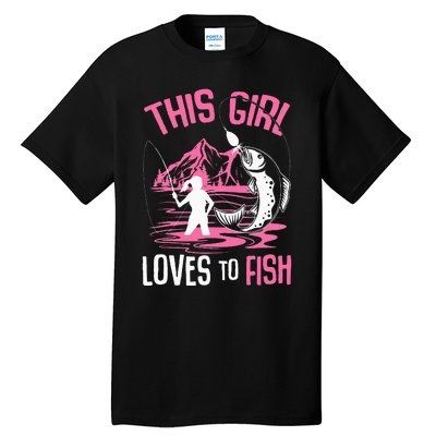 This Girl Loves To Fish Fishing Tall T-Shirt